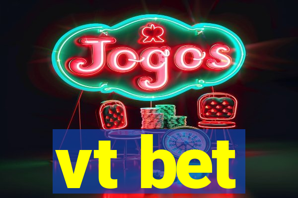 vt bet